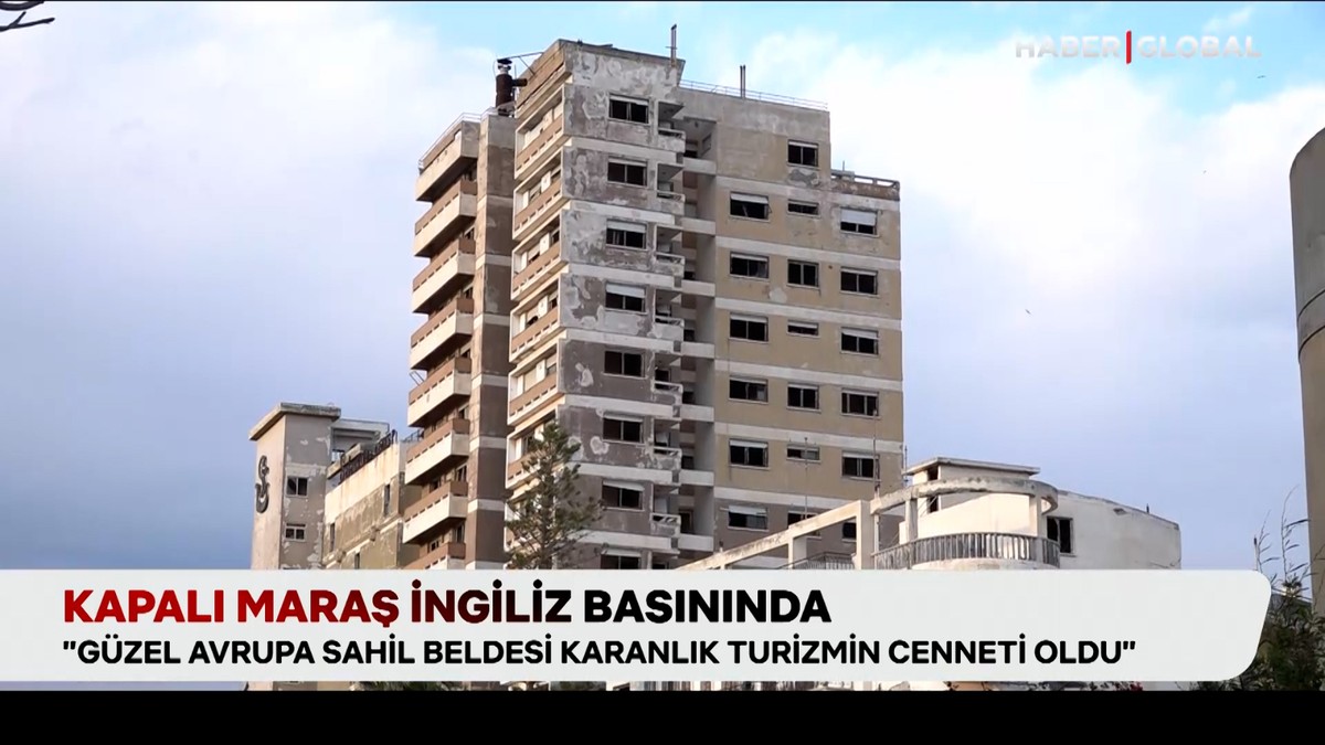 Kapalı Maraş İngiliz basınında