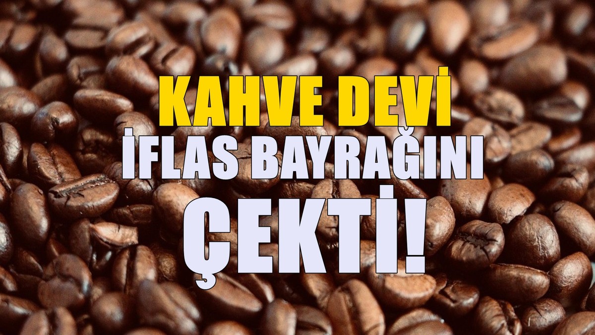 Kahve devi iflas bayrağını çekti! 300 şubesi birden kapatılıyor
