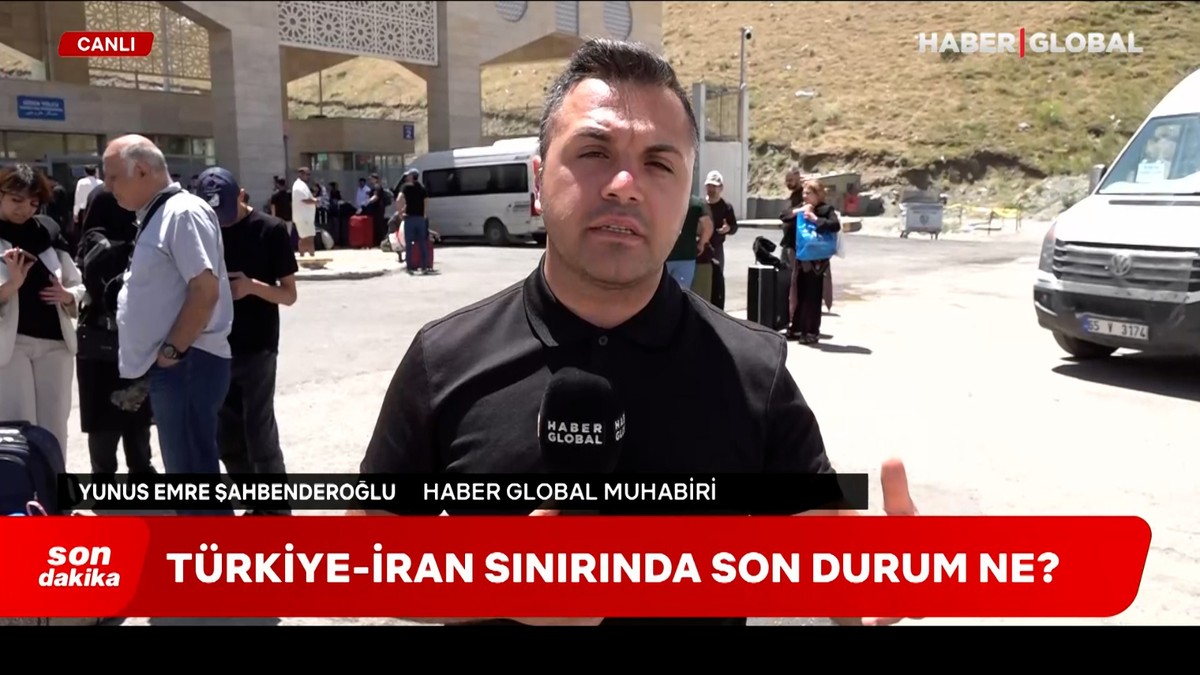 Türkiye-İran sınırında son durum ne?