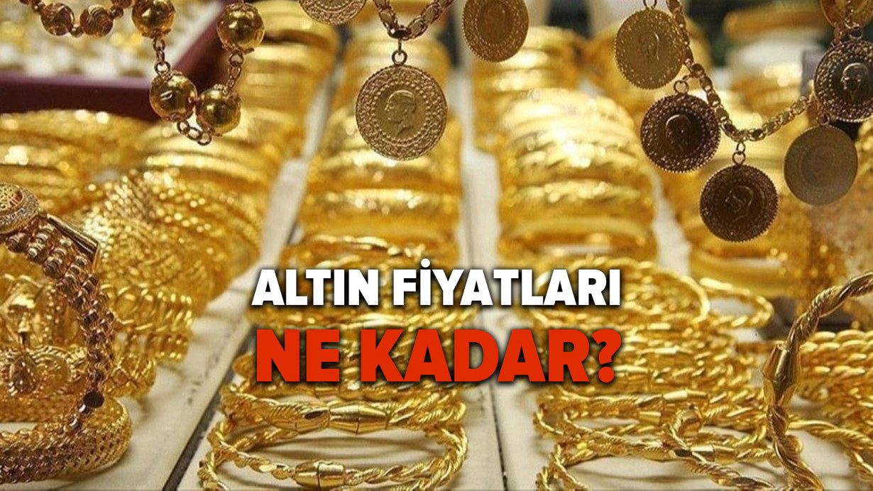 Son dakika altın fiyatları! Gram altın, çeyrek altın, tam altın ne