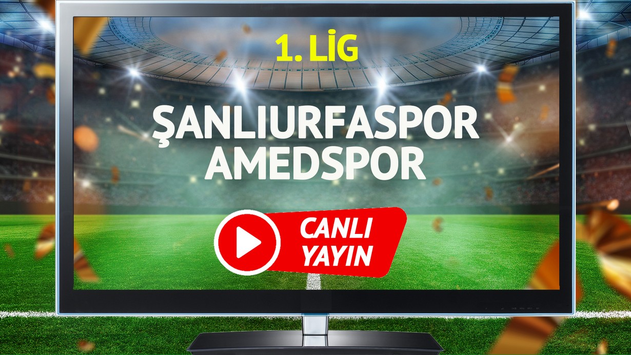 CANLI YAYIN | Şanlıurfaspor Amedspor Maçı