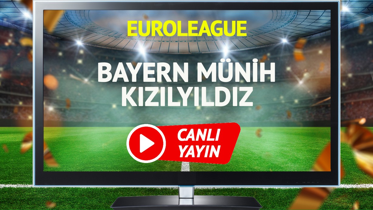 CANLI YAYIN | Bayern Münih Kızılyıldız Maçı