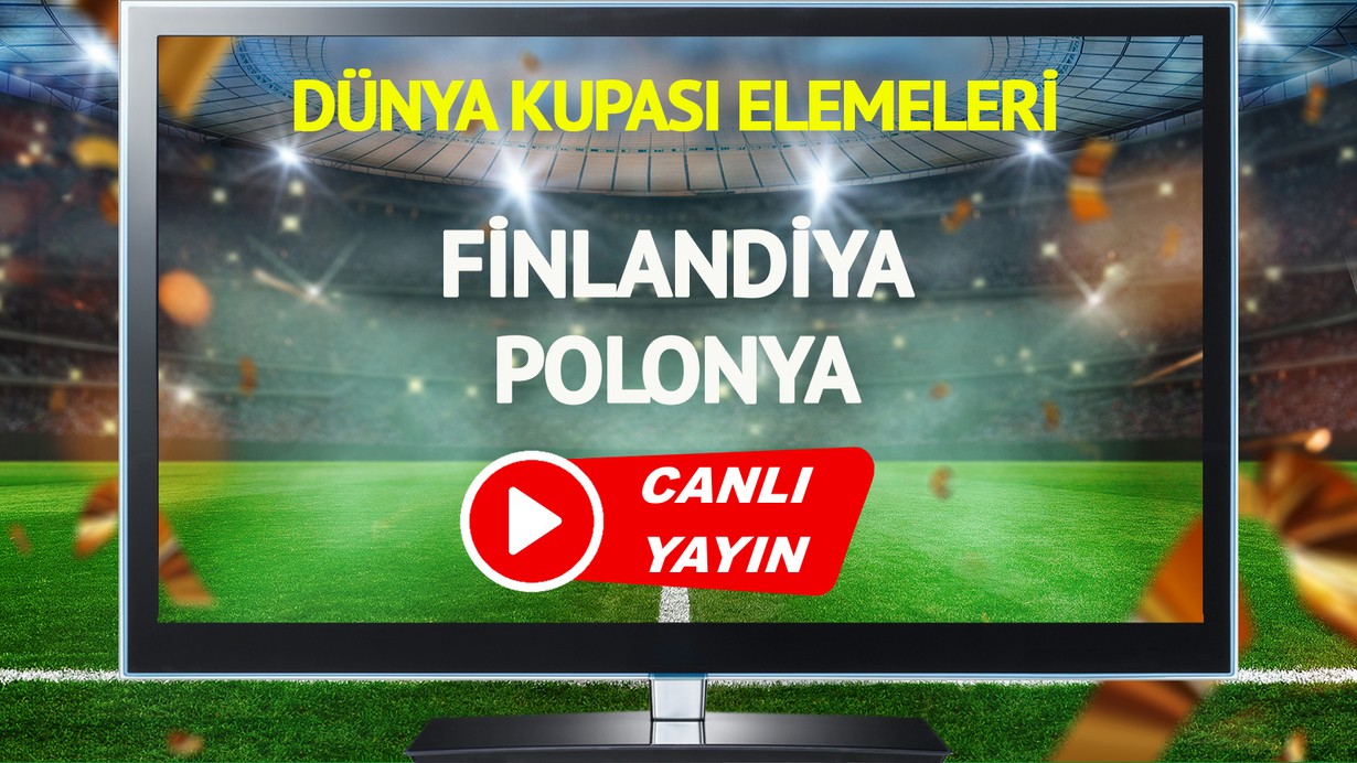 CANLI YAYIN | Finlandiya Polonya Maçı