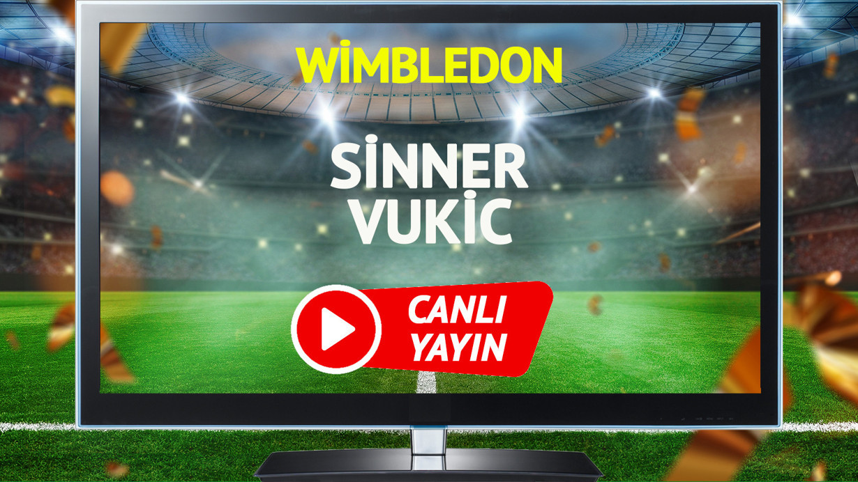 CANLI YAYIN | Sinner Vukic Maçı