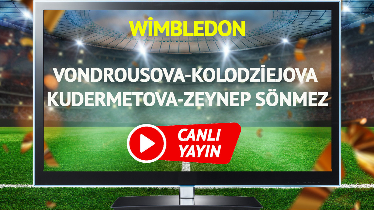 CANLI YAYIN | Vondrousova-Kolodziejova Kudermetova-Zeynep Sönmez Tenis Maçı