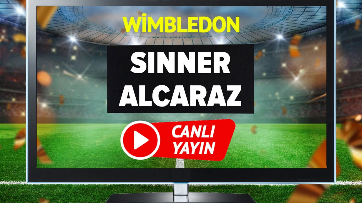 CANLI YAYIN | Sinner Alcaraz Tenis Maçı