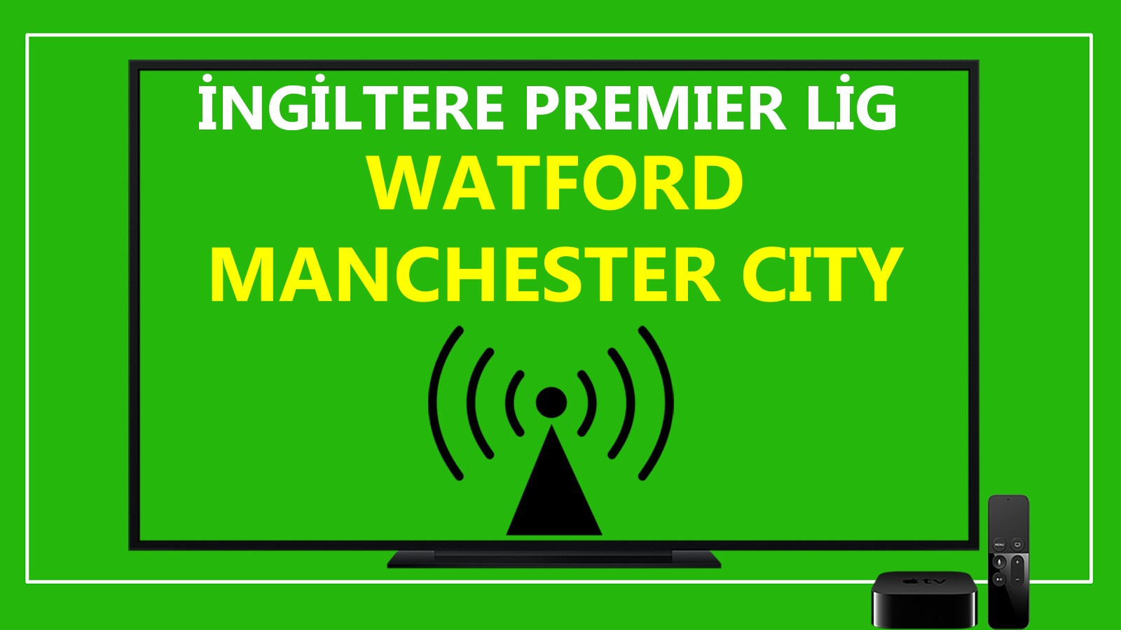 Watford Manchester City maçı canlı izle... Watford Manchester City S Sport şifresiz canlı maç izle