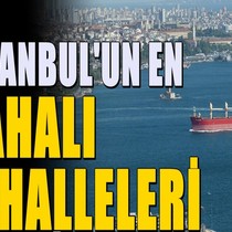 İstanbul'un En Pahalı Mahalleleri Açıklandı: Fiyatlar Dudak Uçuklatıyor