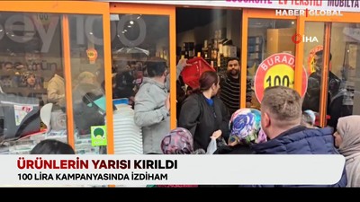100 lira kampanyasında izdiham çıktı, ürünlerin yarısı kırıldı