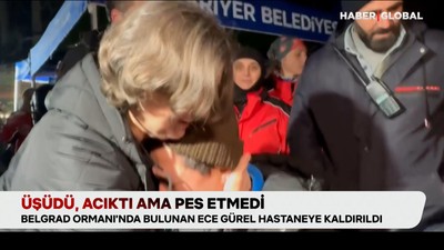 4 gün sonra bulunan Ece Gürel, üşüdü, acıktı ama pes etmedi