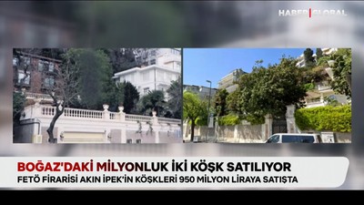 Boğaz’daki milyonluk iki köşk satılıyor