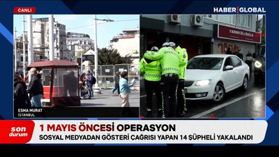 1 Mayıs öncesi operasyon