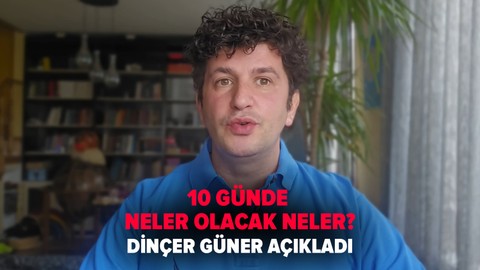 10 gün sürecek; değişim başlıyor... Neler olacak neler? Dinçer Güner açıkladı