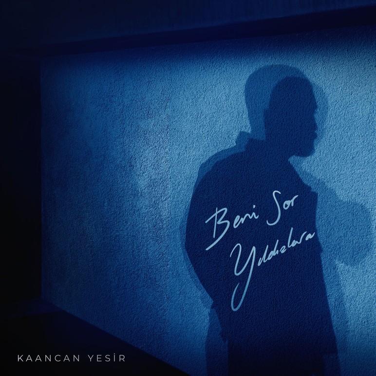 Kaancan Yesir’den ikinci single: Beni Sor Yıldızlara - Resim : 1