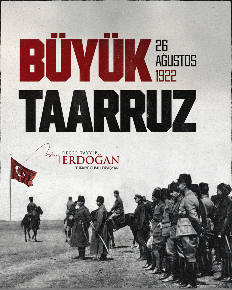 Cumhurbaşkanı Erdoğan'dan 'Büyük Taaruz'un 103'üncü yıl dönümü' mesajı - Resim : 1