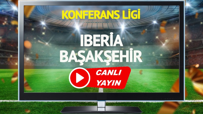 CANLI YAYIN | Iberıa Başakşehir Maçı