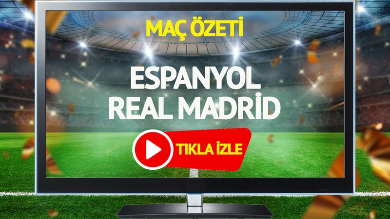 MAÇ ÖZETİ | Espanyol Real Madrid Maçı