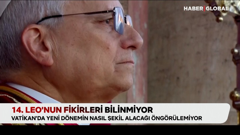 Yeni Papa 14.Leo’nun fikirleri bilinmiyor