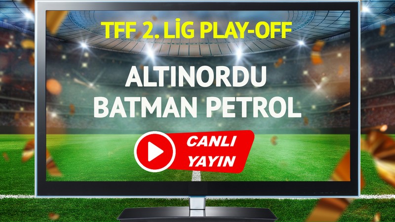 CANLI YAYIN | Altınordu Batman Petrolspor Maçı