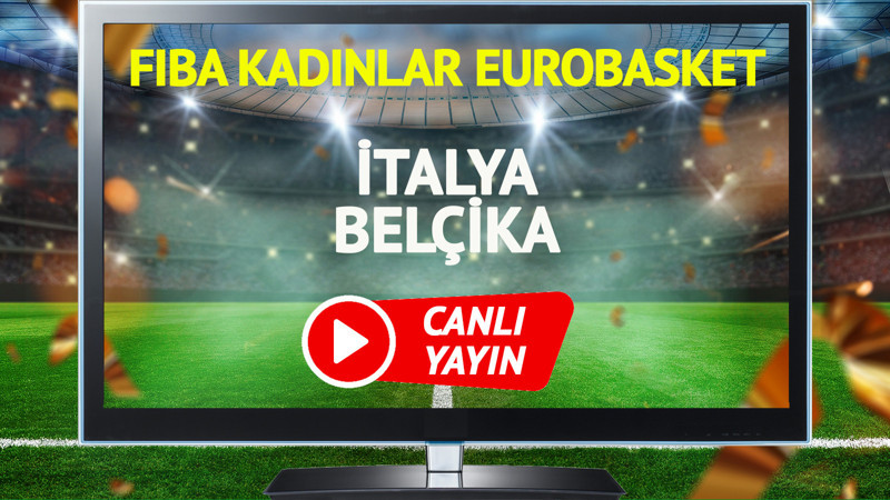CANLI YAYIN | İtalya Belçika Maçı