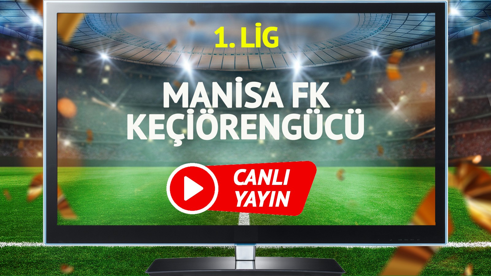 CANLI YAYIN | Manisa FK Keçiörengücü Maçı thumbnail