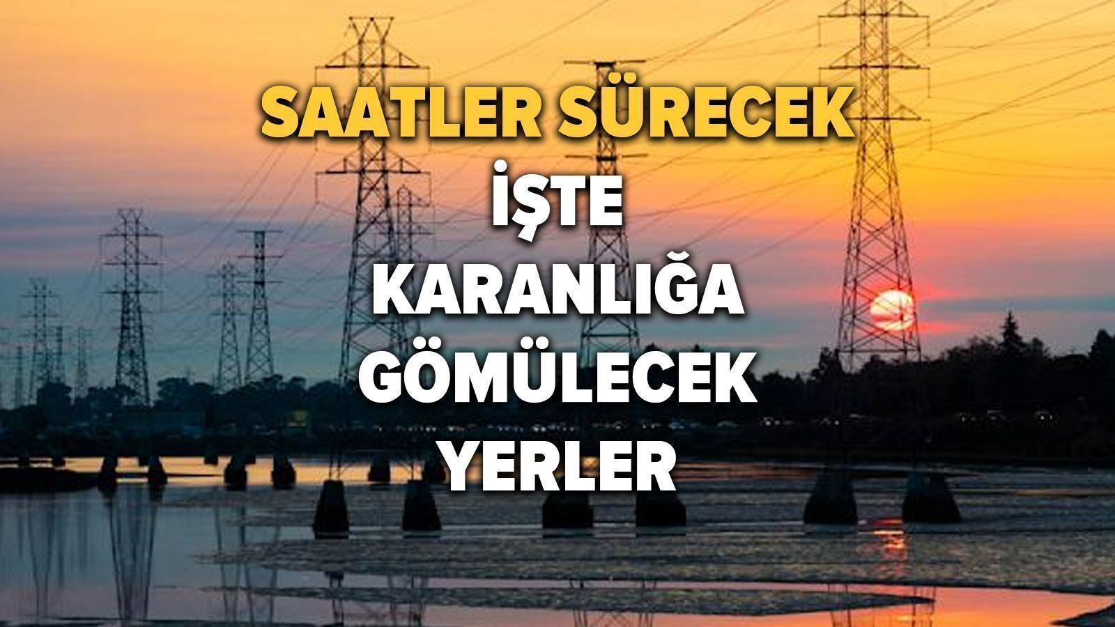İstanbul'da elektrik kesintisi! BEDAŞ 7 Haziran Cumartesi elektrik kesintilerinin olacağı ilçeleri açıkladı! İşte elektrik kesintisi yaşayan ilçeler thumbnail