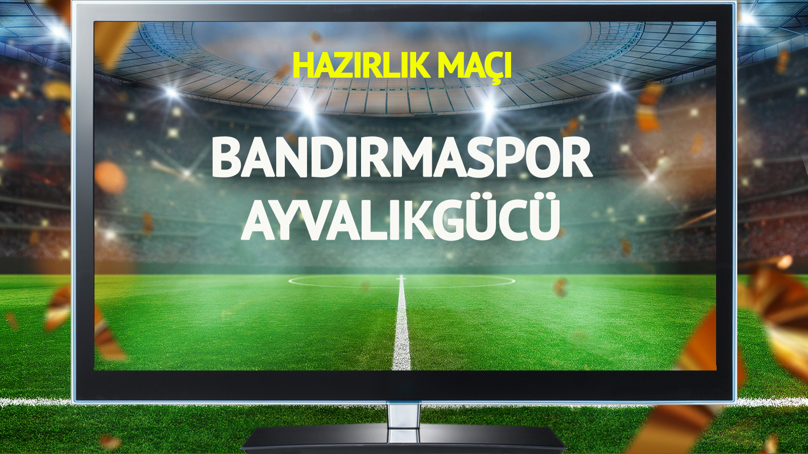Bandırmaspor Ayvalıkgücü maçı canlı yayınlanacak mı?